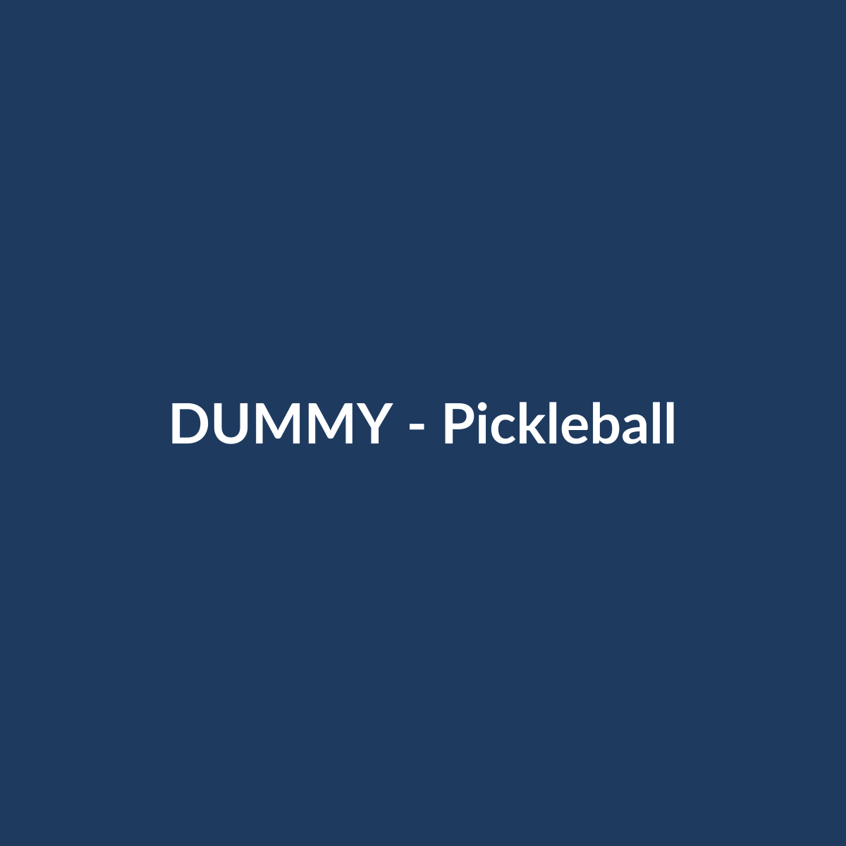 DUMMY Pickleball
